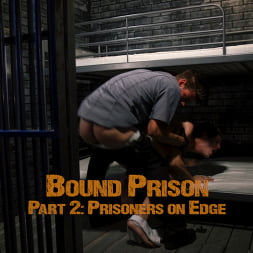 BOUND PRISON Part 2: Officer DelRay has his Prisoners on Edge